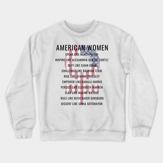 Modern American Women Gifts Crewneck Sweatshirt by gillys